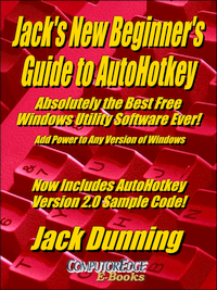 Jack's New Beginner's Guide to AutoHotkey